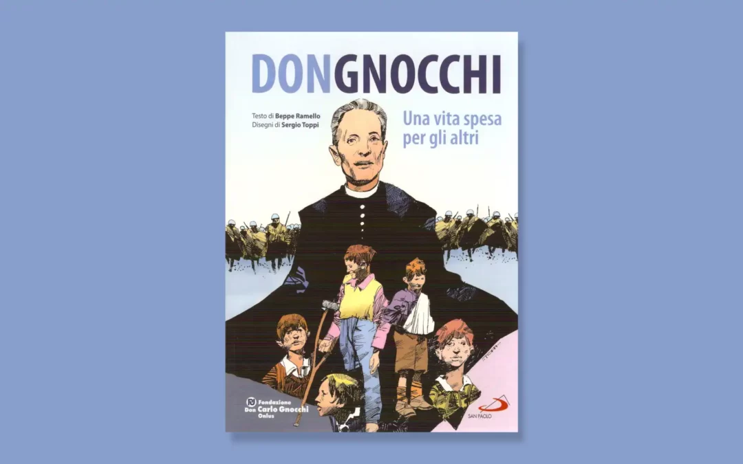Don Gnocchi – Una vita spesa per gli altri – Recensione