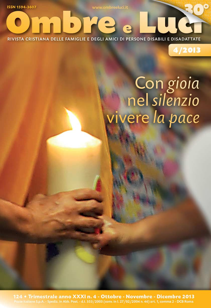 Numero 124 – Con gioia, nel silenzio, vivere la pace