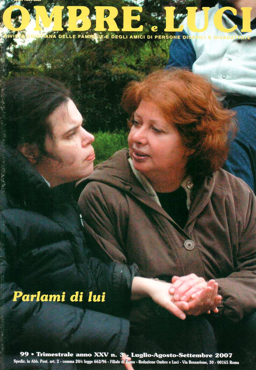 Ombre e Luci n. 99 – Parlami di lui