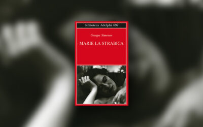 Marie la strabica di Georges Simenon – Recensione
