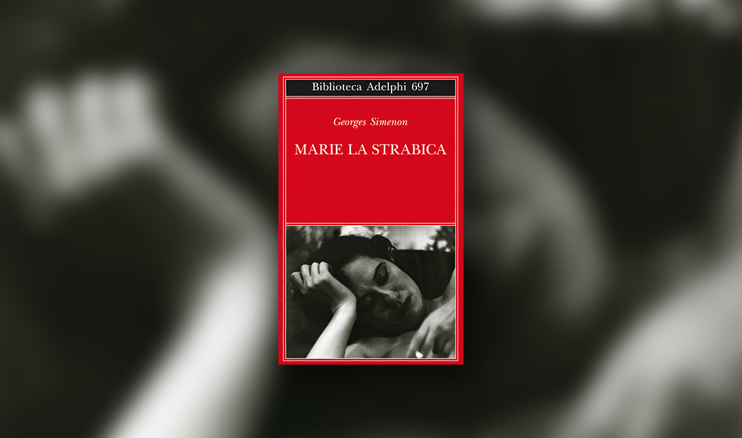 Marie la strabica di Georges Simenon – Recensione