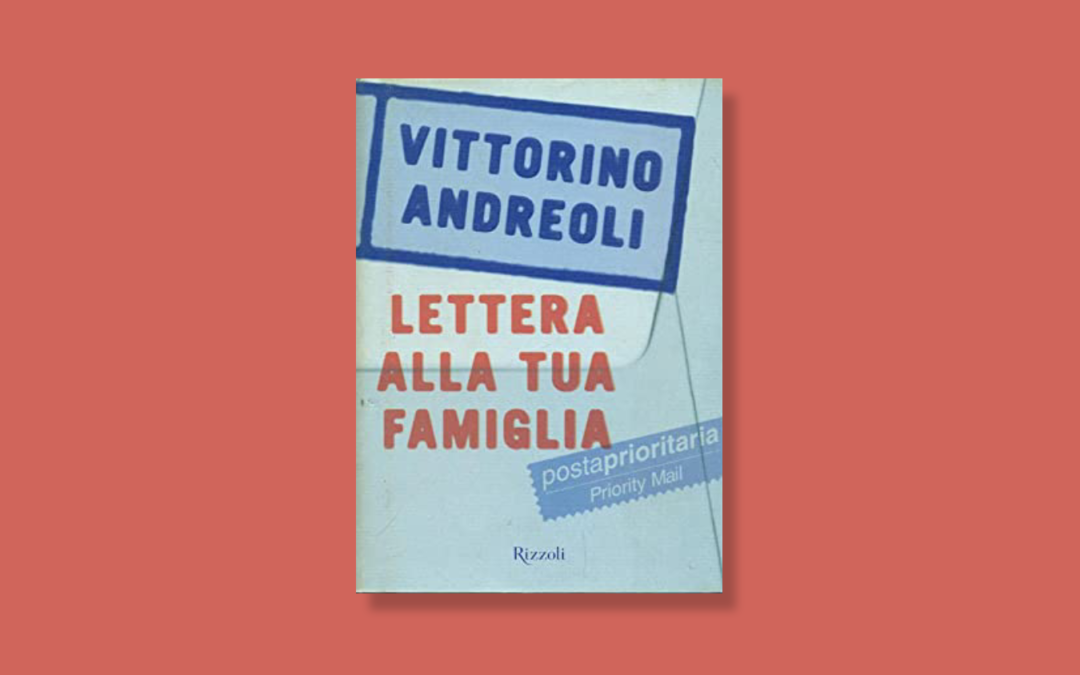 Lettera alla tua famiglia – Recensione