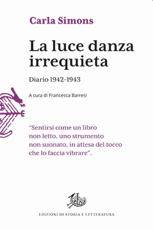 Copertina del libro "La luce danza irrequieta"