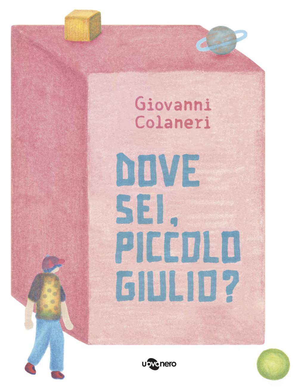 Copertina del libro "Dove sei, piccolo GIulio?" di Giovanni Colaneri